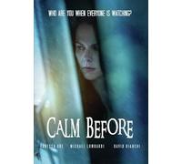 Calm Before [USA] [DVD]