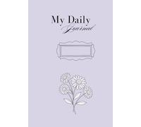 Calm & Clear: A Daily Journal: 365 Days of Journaling for Clarity, Goals & Positive Habits