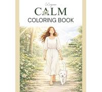 Calm Coloring Book: A Cozy Minimalist Coloring Book for Adults Featuring Soft Fashion and Mindful Living (QUIET LUXURY)