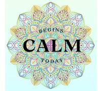 Calm Coloring Book: A Relaxing Anti-Stress Coloring Book for Adults