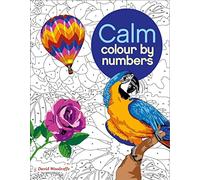Calm Colour by Numbers (Arcturus Colour by Numbers Collection)
