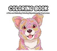 Calm Companions: A Relaxing Coloring Book Inspired by Man’s Best Friend: An Adult Coloring Book for Relaxation and Stress Relief
