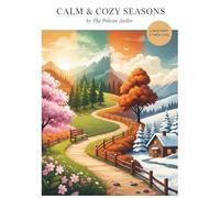 Calm & Cozy Seasons: large print, thick lines (Large-Print Therapeutic Coloring for Seniors)