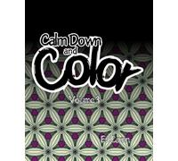 Calm Down and Color Volume 3