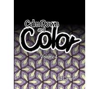 Calm Down and Color Volume 4