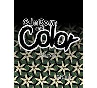 Calm Down and Color Volume 6