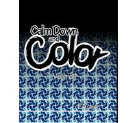 Calm Down and Color Volume 7