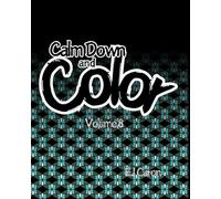 Calm Down and Color Volume 8
