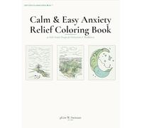 Calm Focus Coloring Book for Kids with ADHD: Simple, Low-Stimulation Bold Designs to Reduce Anxiety, Build Focus & Support Sensory Regulation - Ages 4-8, Single-Sided