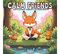 Calm Friends: Gentle Animal Moments to Color and Enjoy
