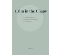 Calm in the Chaos