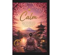 Calm Journal: Let go of what weights you down. Breathe. Trust. Be here and now. The peace you are looking for is already within you.