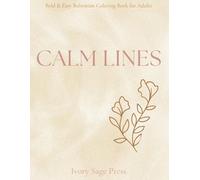 Calm Lines: Bold & Easy Bohemian Coloring Book for Adults