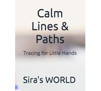 Calm Lines & Paths: Tracing for Little Hands