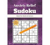Calm Mode Sudoku for Adults: Puzzle Book for Mindfulness | Help Calm the Mind, focus and relax | 8.5 x 11 Inches, 142 Pages | 100+ Puzzles | Solution Included