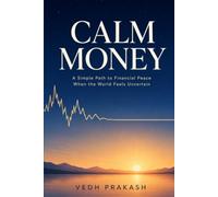 CALM MONEY: Your job pays the bills. A second paycheck builds your future.