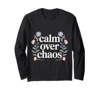 Calm Over Chaos Mentalidad de Paz inspiradora - Manga Larga