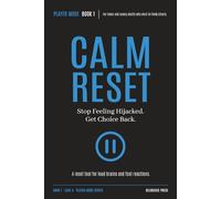 CALM RESET: Behavioural Skill Training for Teens Who Feel Anxious, Reactive, or Unable to Switch Off