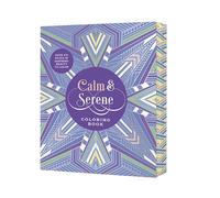 Calm & Serene Coloring Book: Over 150 Pages of Inspiring Beauty to Color with Beautiful Sprayed Edges (Chartwell Deluxe Spredges Editions)