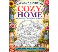Calm Sun Large Print Coloring: Cozy Home & Kitchen - 50 Simple Designs