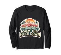 Calm The Flock Down Cool Flamingo Cita Diciendo Frase Broma Manga Larga