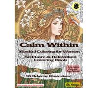 Calm Within - A Mindful Coloring Collection V03: Focus and Cozy Moments