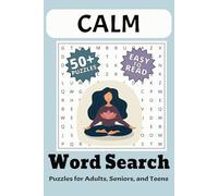 Calm Word Search Puzzle Book: Word Searches with Easy to Read Print about Calm, Calm Activities, Calm Thoughts and More I 6x9 inches, 110 pages I 50+ ... Gift for Vacations, Holidays and Good Times