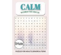 Calm Word search puzzle book: Word Searches with Easy to Read Print about Calm,mindful/relaxing, Meditation and more| 6x9 inches,110 pages, 50+ puzzles…Gift for Vacations,Holidays and Free Times