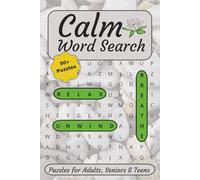 Calm Word Search Puzzle Book: Word Searches with Easy to Read Print about Relaxation, Mindfulness, Peace, and More | 6x9 inches, 110 pages | 50+ Puzzles...Gifts for Vacations, Holidays, and Free Times