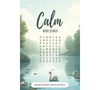 Calm Word Search Puzzle: Word Search Puzzles with easy to Read Print about, Calm, Peace, Tranquil and More | 6x9 inches, 110 pages | 50+ Puzzles ... Gift for Vacations, Holidays and Relaxation