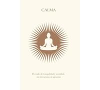 CALMA - cuaderno perfecto para organizar pensamientos, escribir metas y reflexiones, 150 paginas