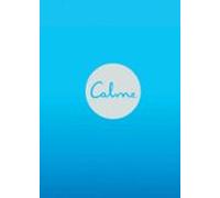 Calme. Apaisez Votre Esprit Changez Le Monde (ebook)