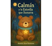 Calmín y la estrella que susurra
