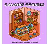 Calming Corners: Adult Colouring Book for Stress Relief with Cozy Rooms and Calming Scenes