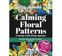 Calming Floral Patterns: Abstract Floral Patterns for Your Soul Vol 004