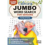 Calming Jumbo Word Search for Seniors: 80 Extra Large Print Family Themed Puzzles for Relaxation and Cognitive Ease (Word Seek Books for Adults)