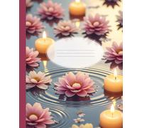 Calming Lotus Flower and Floating Candles Composition Notebook: Zen Spa Water Journal | Peaceful Meditation Notebook for Women, Teens, and Wellness