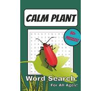 Calming Plant Word Search: Word Searches with Easy to Read Print about Plants | 6x9 inches, 110 pages | 50+ Puzzles for Vacations, Family Trips, and Just for Fun!