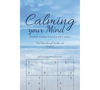 Calming Sudoku Puzzle Book with Bible Verses: Calming Sudoku Puzzle Book with Bible Verses | Help calm the mind, Ease anxiety and Relax | 6x9 Inches, 110 pages | 50+ puzzles with Solutions Included