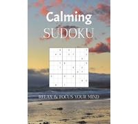 Calming Suduko Puzzle Book: sudoku puzzle for Calming | Botton Tile | 6x9 inches, 110 pages | 50+ Puzzles | Solutions Included