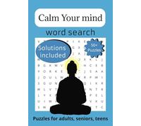 Calming Word Seach Puzzle Book: Word Searches with Easy to Read print about Calmness, Mindfulness, Meditation and more | 6x9 inches | 110 pages | 50+ ... Gift for Vacations, Holidays and Free Time