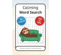 Calming Word Search Book: A Calming Word Find Puzzle for Adults, Seniors, and Teens