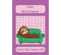 Calming Word Search Puzzle Book: Word Searches With Easy to Read Print About Calming, Positive Words & More | 6x9 inches, 110 pages | 50+ Puzzles ... Gift for Vacations, Holidays & Free Times