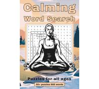 Calming Word Search Puzzle Book: Word Searches with Easy to Read Print to inspire calmness, mindfulness and relaxation | 6x9 inches | 110 pages | 50+ ... Within - Word Search Puzzles for Everyone)