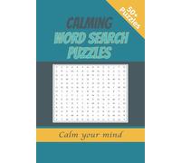 Calming Word Search Puzzles Calm your mind: Word Search Puzzles to Calm the Mind|Help Calm the Mind|Relax and Focus|6x9 inch, 110 pages|50+ Puzzles|Solutions Included
