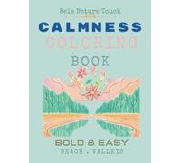 CALMNESS Coloring Book-Bold & Easy-Beach.Valleys: Sketch Style Illustrations-/ Beautiful landscape/animals like elephant /bear/valleys sunset /beaches