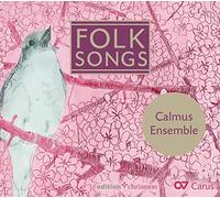 Calmus Ensemble – Folk Songs Traditionals – Carus