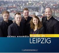 Calmus Ensemble - Made in Leipzig