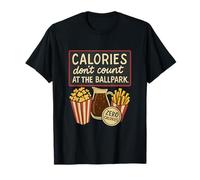 calorías Don't Count Baseball Humor Concesión Signo Gráfico Camiseta
