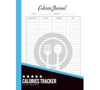 Calorie Counter Log Book: 8.5x11 inches or A4 | 110 Pages